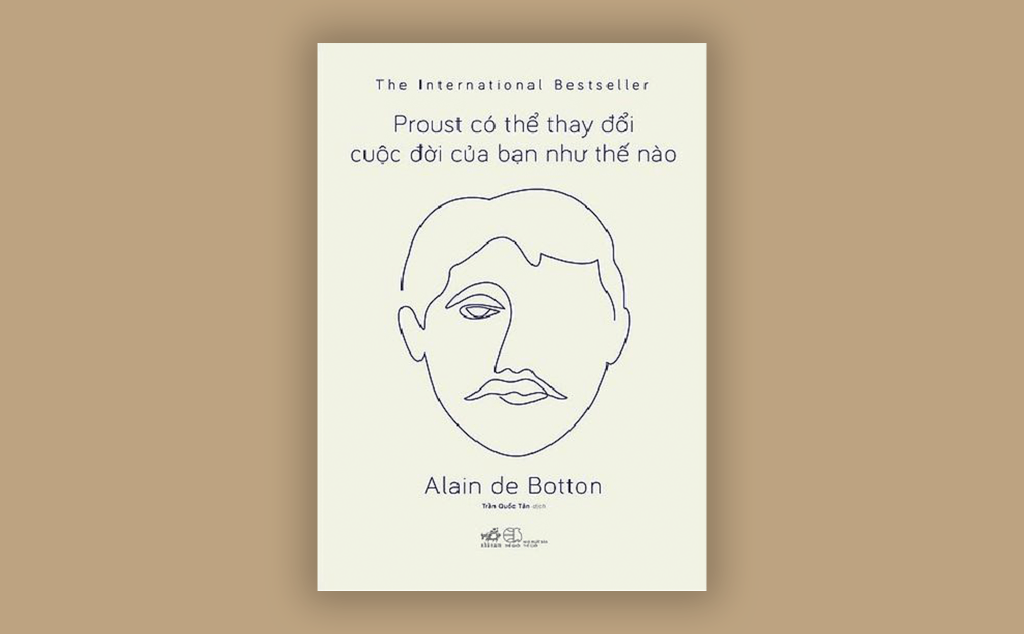 Sách “Proust có thể thay đổi cuộc đời bạn như thế nào?”: những trích&nbsp;đoạn